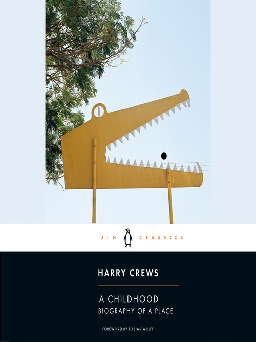 Title details for A Childhood by Harry Crews - Available